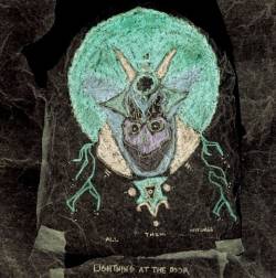 All Them Witches : Lightning at the Door